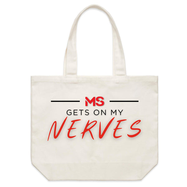 MS Gets On My Nerves Shoulder Tote Bag